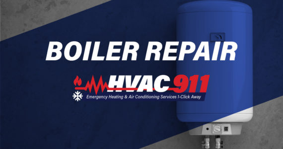 HVAC 911 - heating and air conditioning emergency service and residential maintenance and repairs - Boiler Repair