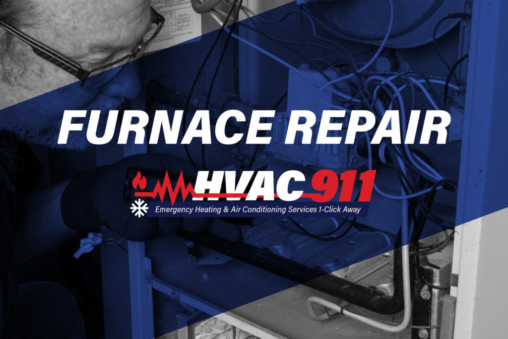 HVAC 911 - heating and air conditioning emergency service and residential maintenance and repairs - Furnace Repair